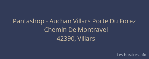 Pantashop - Auchan Villars Porte Du Forez