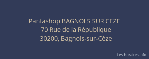 Pantashop BAGNOLS SUR CEZE