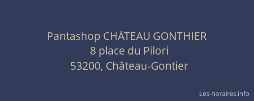 Pantashop CH&Auml;TEAU GONTHIER