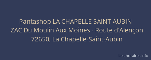 Pantashop LA CHAPELLE SAINT AUBIN
