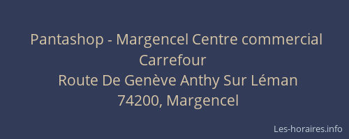 Pantashop - Margencel Centre commercial Carrefour