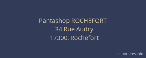 Pantashop ROCHEFORT