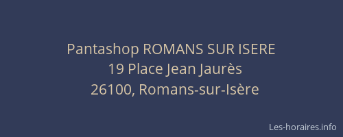 Pantashop ROMANS SUR ISERE