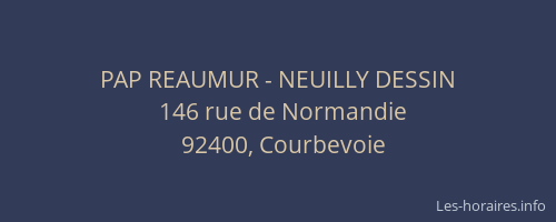 PAP REAUMUR - NEUILLY DESSIN