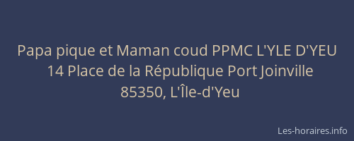 Papa pique et Maman coud PPMC L'YLE D'YEU