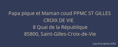 Papa pique et Maman coud PPMC ST GILLES CROIX DE VIE