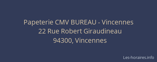 Papeterie CMV BUREAU - Vincennes