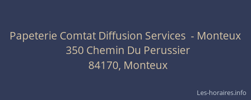 Papeterie Comtat Diffusion Services  - Monteux