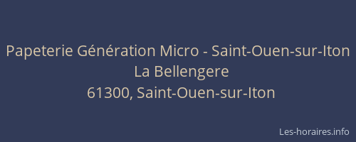 Papeterie G&eacute;n&eacute;ration Micro - Saint-Ouen-sur-Iton