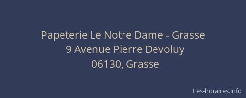 Papeterie Le Notre Dame - Grasse