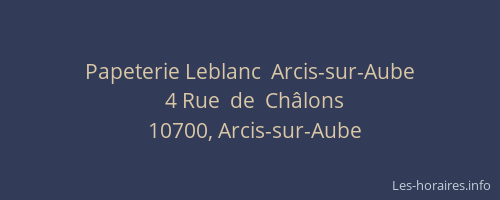 Papeterie Leblanc  Arcis-sur-Aube