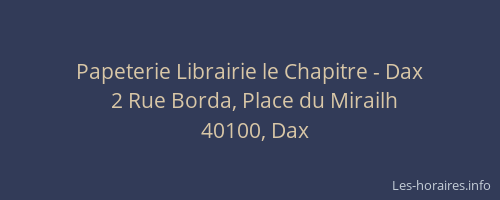 Papeterie Librairie le Chapitre - Dax