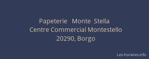 Papeterie   Monte  Stella