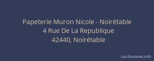 Papeterie Muron Nicole - Noirétable