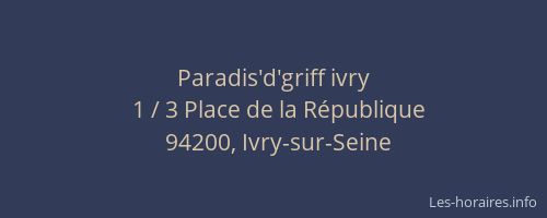 Paradis'd'griff ivry