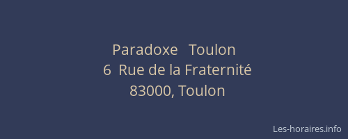 Paradoxe   Toulon