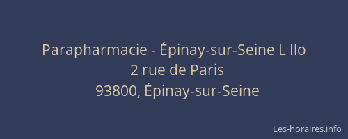 Parapharmacie - Épinay-sur-Seine L Ilo