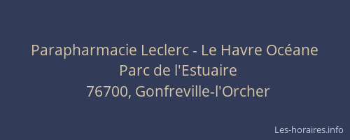 Parapharmacie Leclerc - Le Havre Océane