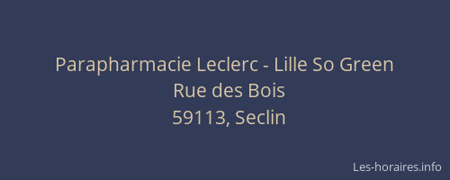 Parapharmacie Leclerc - Lille So Green