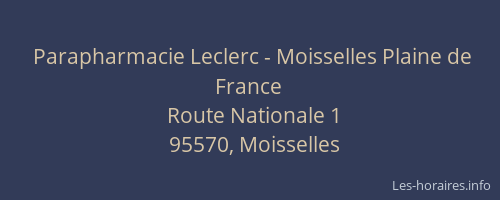 Parapharmacie Leclerc - Moisselles Plaine de France