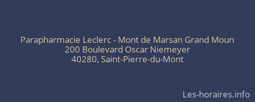 Parapharmacie Leclerc - Mont de Marsan Grand Moun