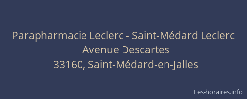 Parapharmacie Leclerc - Saint-Médard Leclerc