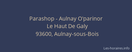 Parashop - Aulnay O'parinor
