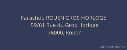 Parashop ROUEN GROS HORLOGE