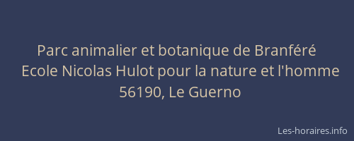 Parc animalier et botanique de Branf&eacute;r&eacute;
