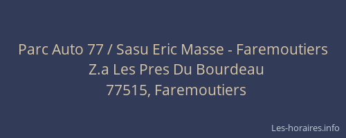 Parc Auto 77 / Sasu Eric Masse - Faremoutiers