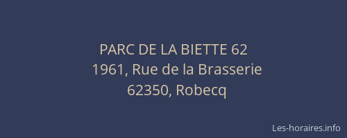 PARC DE LA BIETTE 62
