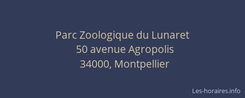 Parc Zoologique du Lunaret