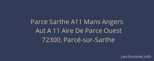 Parce Sarthe A11 Mans Angers