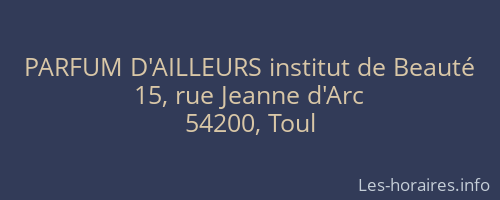 PARFUM D'AILLEURS institut de Beauté
