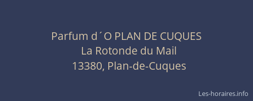 Parfum d´O PLAN DE CUQUES
