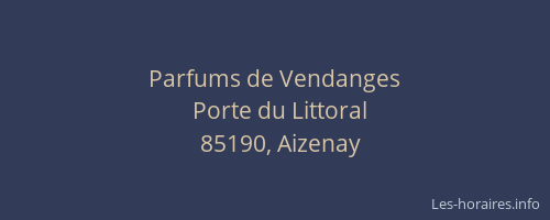 Parfums de Vendanges