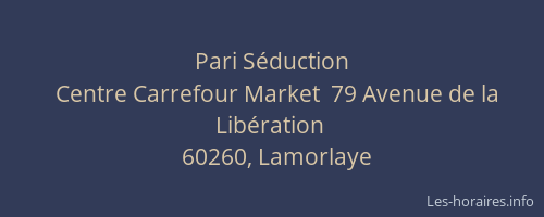 Pari S&eacute;duction