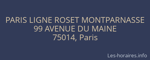 PARIS LIGNE ROSET MONTPARNASSE
