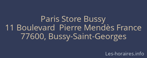 Paris Store Bussy