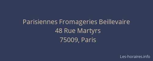 Parisiennes Fromageries Beillevaire