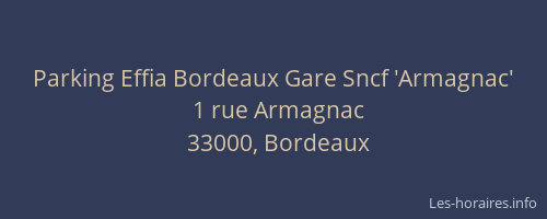 Parking Effia Bordeaux Gare Sncf 'Armagnac'
