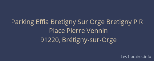 Parking Effia Bretigny Sur Orge Bretigny P R
