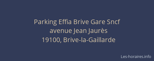 Parking Effia Brive Gare Sncf
