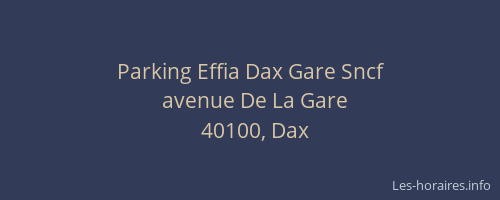 Parking Effia Dax Gare Sncf