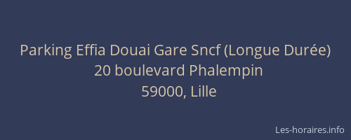 Parking Effia Douai Gare Sncf (Longue Durée)