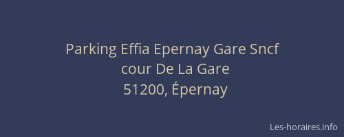 Parking Effia Epernay Gare Sncf