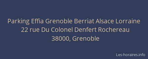 Parking Effia Grenoble Berriat Alsace Lorraine