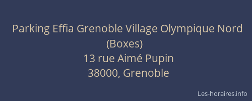 Parking Effia Grenoble Village Olympique Nord (Boxes)