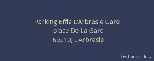 Parking Effia L'Arbresle Gare