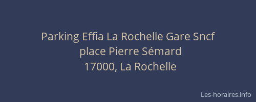 Parking Effia La Rochelle Gare Sncf